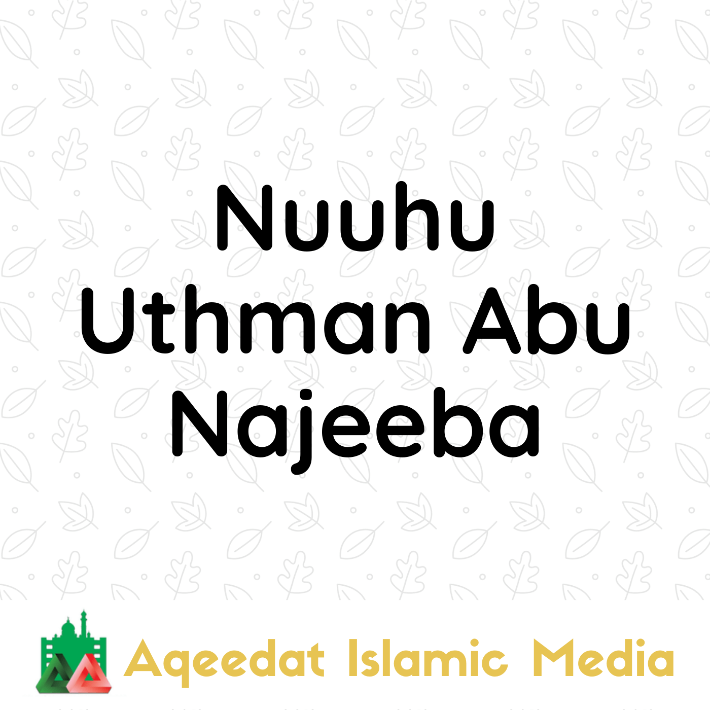 Nuuhu Uthman Abu Najeeba