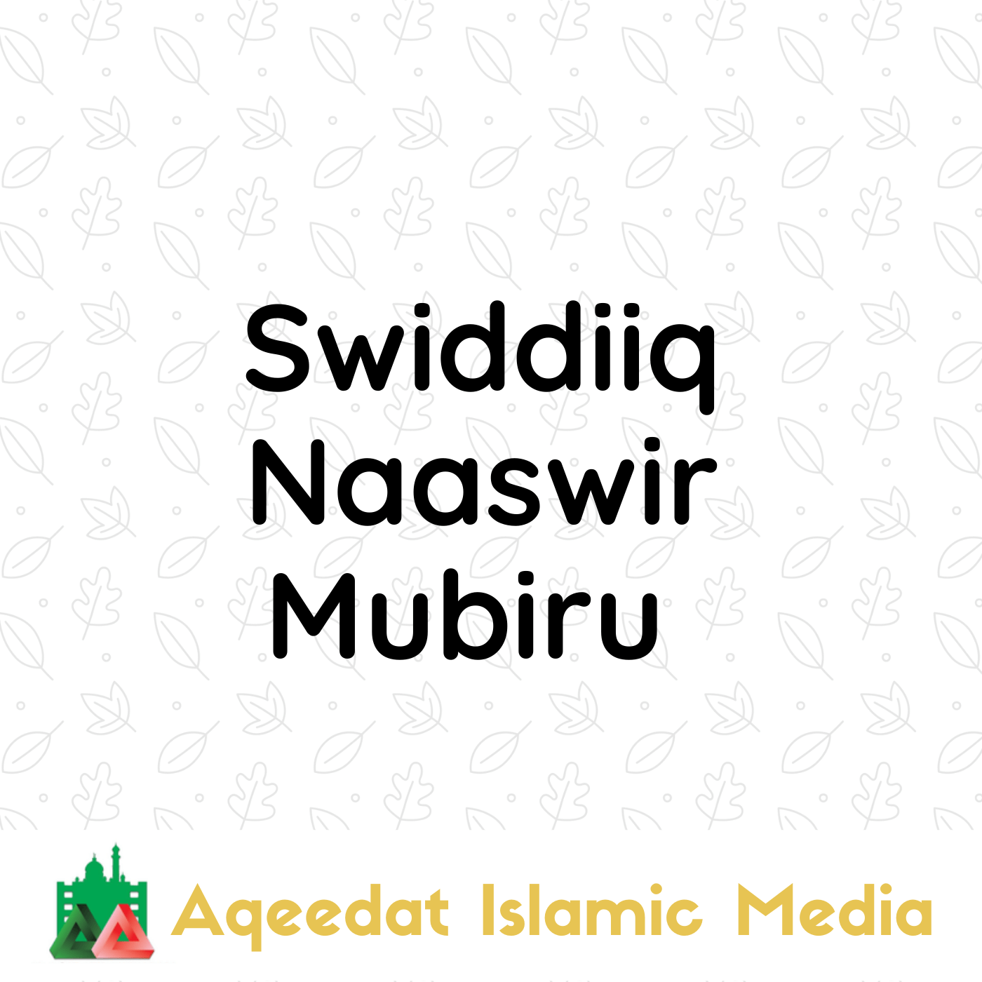  Swiddiiq Naaswir Mubiru